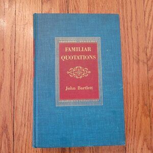 John Bartlett Familiar Quotations Book Centennial Edition 1955 Hardcover Decor